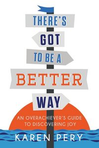 Produktbild: There's Got to Be a Better Way