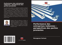 Produktbild: Performance des entreprises indiennes : perspectives des parties prenantes