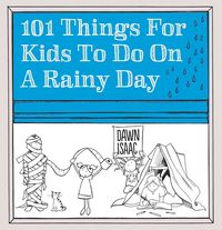 Produktbild: 101 Things for Kids to Do on a Rainy Day