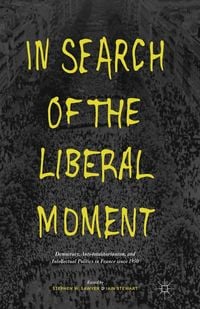 Produktbild: In Search of the Liberal Moment