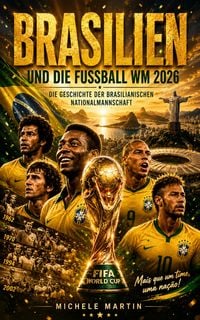 Produktbild: Brasilien und die Fu&szlig;ball WM 2026