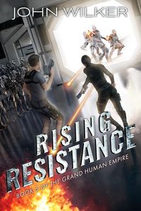 Produktbild: Rising Resistance (The Grand Human Empire, #5)