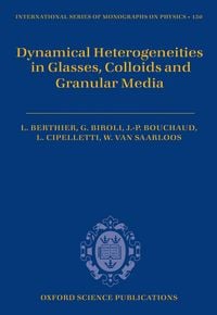Produktbild: Dynamical Heterogeneities in Glasses, Colloids, and Granular Media