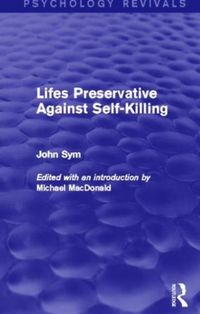 Produktbild: Sym, J: Lifes Preservative Against Self-Killing (Psychology