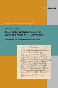 Produktbild: Diplomatie, politische Rede und juristische Praxis im 15. Jahrhundert