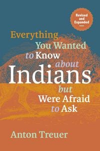Produktbild: Everything You Wanted to Know About Indians But Were Afraid to Ask