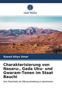 Produktbild: Charakterisierung von Nasaru-, Gada Uku- und Gwaram-Tonen im Staat Bauchi