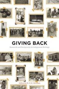 Produktbild: Giving Back: Research and Reciprocity in Indigenous Settings