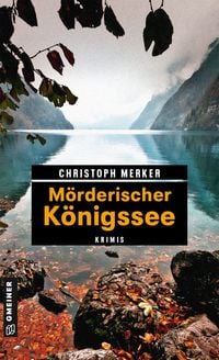 Bild vom Artikel Mörderischer Königssee vom Autor Christoph Merker