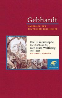 Bild vom Artikel Gebhardt. Handbuch der Deutschen Geschichte: Band 17 vom Autor Wolfgang Mommsen