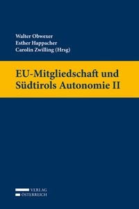 Produktbild: EU-Mitgliedschaft und S&uuml;dtirols Autonomie II