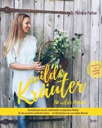 Produktbild: Wilde Kr&auml;uter f&uuml;r wilde Frauen
