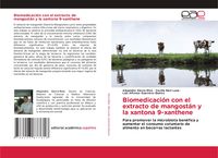 Produktbild: Biomedicaci&oacute;n con el extracto de mangost&aacute;n y la xantona 9-xanthene