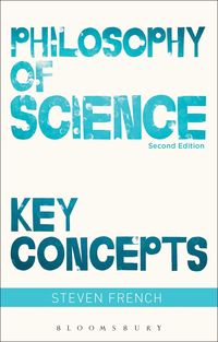 Produktbild: Philosophy of Science: Key Concepts