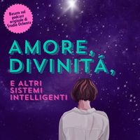 Produktbild: Amore, Divinit&agrave; e Altri Sistemi Intelligenti