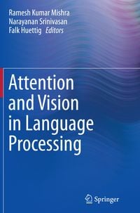 Produktbild: Attention and Vision in Language Processing