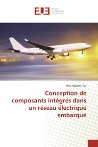 Produktbild: Conception de composants int&eacute;gr&eacute;s dans un r&eacute;seau &eacute;lectrique embarqu&eacute;