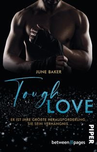Produktbild: Tough Love &ndash; Er ist ihre gr&ouml;&szlig;te Herausforderung, sie sein Verh&auml;ngnis