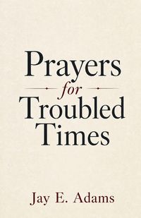 Produktbild: Prayers for Troubled Times