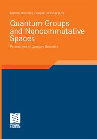 Produktbild: Quantum Groups and Noncommutative Spaces