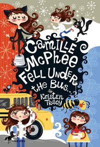 Produktbild: Camille McPhee Fell Under the Bus