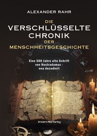 Produktbild: Die verschl&uuml;sselte Chronik der Menschheitsgeschichte