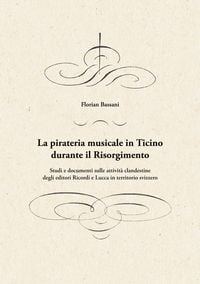 Produktbild: La pirateria musicale in Ticino durante il Risorgimento