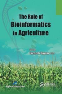 Produktbild: The Role of Bioinformatics in Agriculture