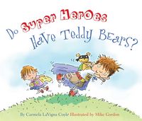 Produktbild: Do Super Heroes Have Teddy Bears?