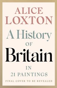 Produktbild: A History of Britain in 21 Paintings