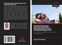 Produktbild: Uproszczona Socjologia Dla Pocz&iquest;tkuj&iquest;cych