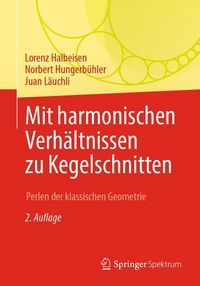 Produktbild: Mit harmonischen Verh&auml;ltnissen zu Kegelschnitten