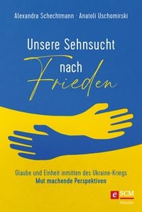 Produktbild: Unsere Sehnsucht nach Frieden
