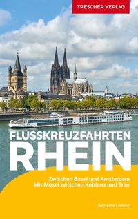 Bild vom Artikel TRESCHER Reiseführer Flusskreuzfahrten Rhein vom Autor Annette Lorenz