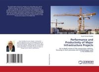 Produktbild: Performance and Productivity of Major Infrastructure Projects