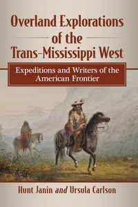 Produktbild: Overland Explorations of the Trans-Mississippi West