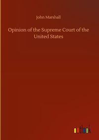 Produktbild: Opinion of the Supreme Court of the United States