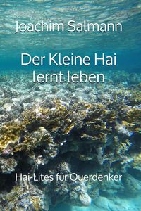Produktbild: Der Kleine Hai lernt leben