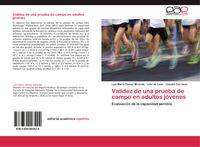 Produktbild: Validez de una prueba de campo en adultos j&oacute;venes