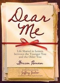 Produktbild: Dear Me: Life Shared in Letters Between the Younger You and the Older You