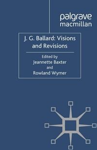 Produktbild: J. G. Ballard: Visions and Revisions