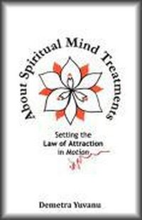Produktbild: About Spiritual Mind Treatments: Setting the Law of Attraction in Motion