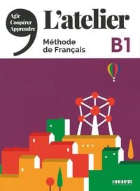 Bild vom Artikel L'Atelier B1 - Kursbuch mit DVD-ROM und Code für das digitale Kursbuch vom Autor Marie-Noëlle Cocton