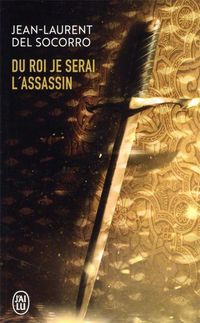 Produktbild: Du roi je serai l'assassin