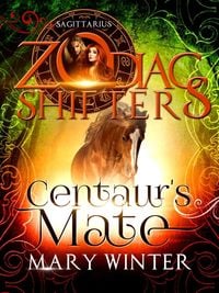 Produktbild: Centaur's Mate: A Zodiac Shifters Paranormal Romance: Saggitarius