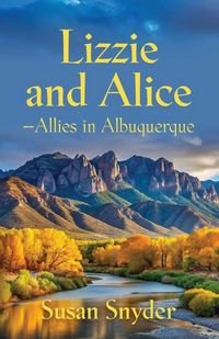 Produktbild: Lizzie and Alice - Allies in Albuquerque