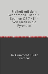 Produktbild: Band 2: Spanien - GR 7 / E4 - Von Tarifa bis in die Pyren&auml;en