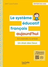 Produktbild: Le syst&egrave;me &eacute;ducatif fran&ccedil;ais aujourd'hui
