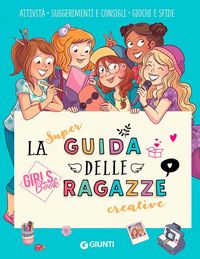 Produktbild: La super guida delle ragazze creative. Girls' book