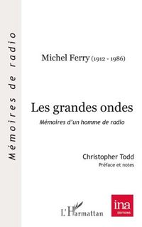 Produktbild: Les grandes ondes - memoires d'un homme